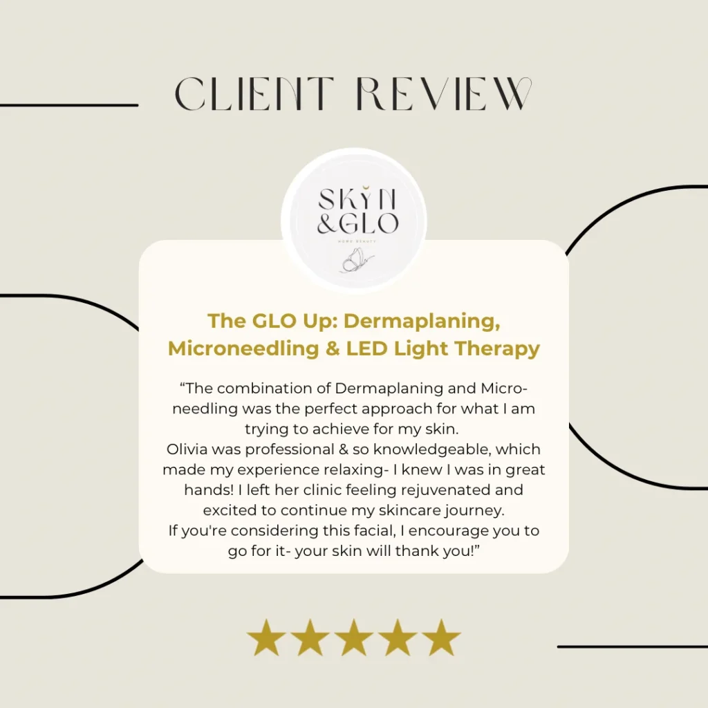 Client review of a Glo Up Facial